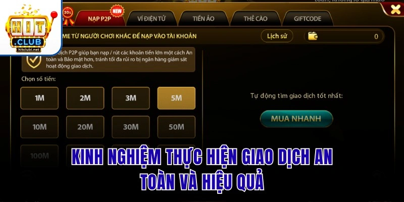 Nạp Tiền Hit Club | Siêu Tốc Trong 30 Giây Nhận Ưu Đãi Khủng Kinh nghiệm thực hiện giao dịch an toàn và hiệu quả